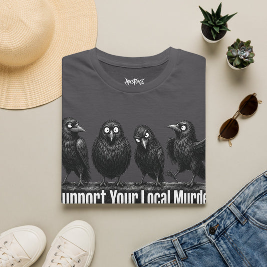 Support Your Local Murder Raven Crow