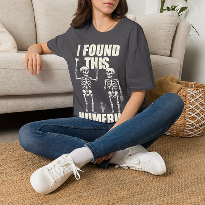 "I Found This Humerus"