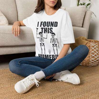 "I Found This Humerus"